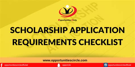 Scholarship Application Requirements Checklist 2023-2024 - Opportunities Circle