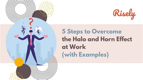 5 Steps to Overcome the Halo and Horn Effect at Work (with Examples ...