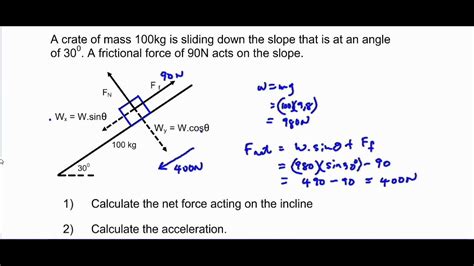 Inclines 4. - Calculating Net force, acceleration and net work - YouTube