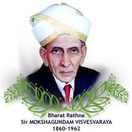 Father of Indian Civil Engineer -(Sir Mokshagundam Visvesvaraya) and ...