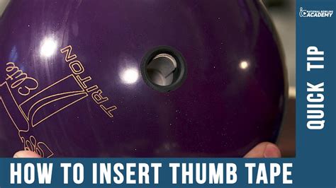 Quick Tip: How to Insert Bowling Thumb Tape | National Bowling Academy