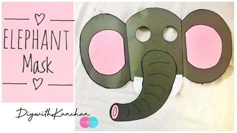 Crafts For Kids - Tons of Art and Craft Ideas for Kids: Elephant Mask Craft For Kids