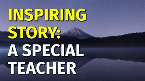 Inspiring Short Stories | A Special Teacher | Motivational & Inspirational Video - YouTube