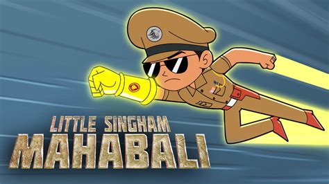 LITTLE SINGHAM MAHABALI - ANIMATION MOVIES & SERIES