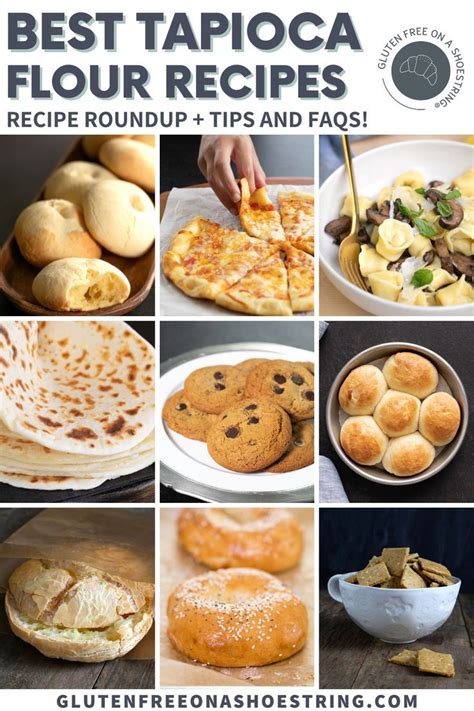 Best Tapioca Flour Recipes Roundup + Tips and FAQs | Tapioca recipes, Tapioca flour recipes ...