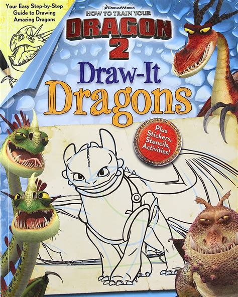 DreamWorks How to Train Your Dragon 2: Draw-It Dragons: Dreamworks How ...