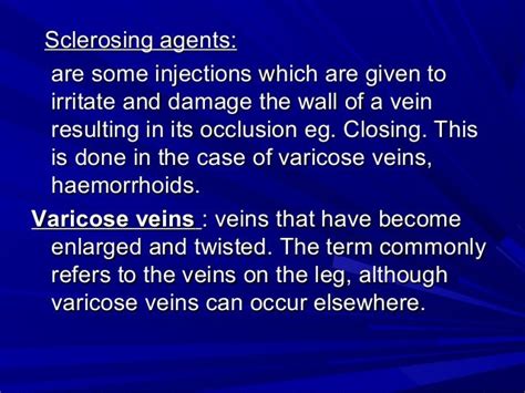 Sclerosing agents