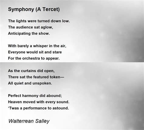 Symphony (A Tercet) - Symphony (A Tercet) Poem by Walterrean Salley