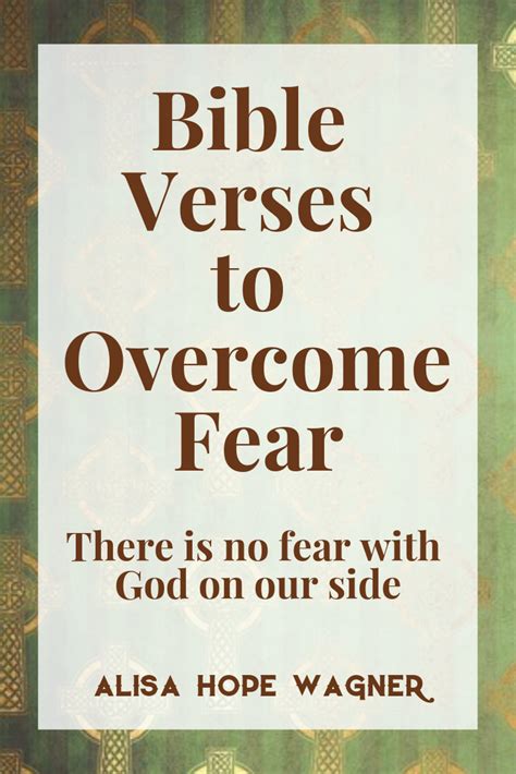 7 Bible Verses to Overcome Fear - Alisa Hope Wagner