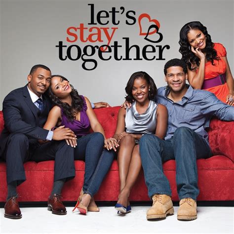 Watch Let's Stay Together Episodes | Season 1 | TVGuide.com