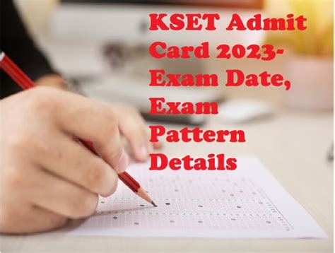 KSET Admit Card 2023- Exam Date, Exam Pattern Details