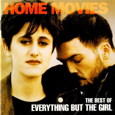 Everything But The Girl - Home Movies - The Best Of Everything But The Girl (2002, CD) | Discogs