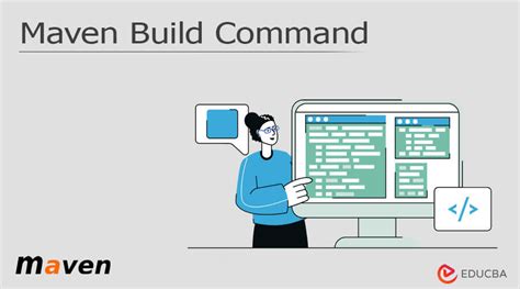 Maven Build Command | Managing and Building the Maven Project