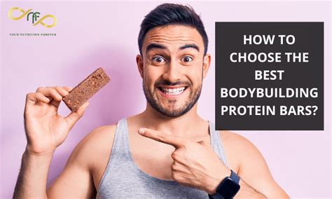 CHOOSE THE BEST PROTEIN BAR FOR BODYBUILDERS 2022