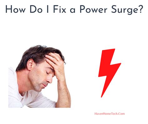 How To Fix A Power Surge: The Surge Tips