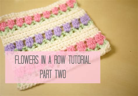 CROCHET: Flowers in a row. Tulip stitch PART TWO, Bella Coco