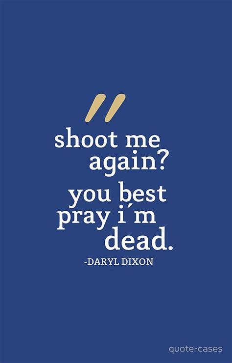 Love Daryl Dixon Quotes. QuotesGram