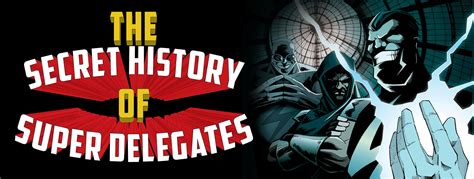 The Secret History of Superdelegates