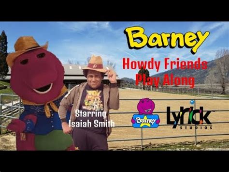 Barney and Friends Play Along - Episode 16 - Howdy, Friends! (Reboot) - YouTube