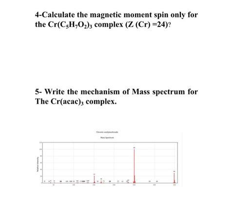 Solved 4-Calculate the magnetic moment spin only for the | Chegg.com