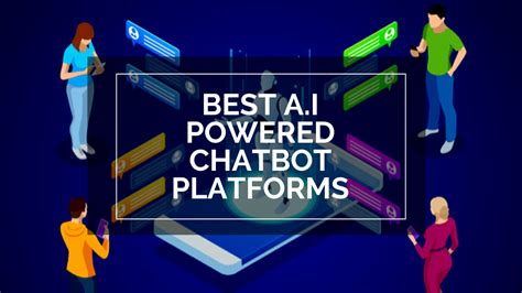 5 Best AI Chatbot Platforms - S M Belal