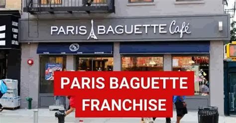 Paris Baguette Franchise Cost Fee Profit Margin