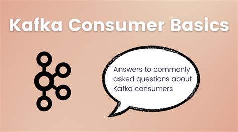 Kafka Consumer Basics