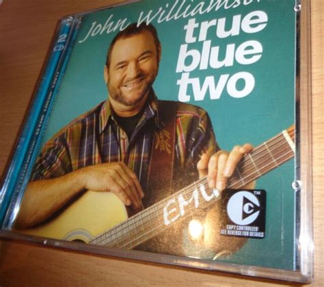 True Blue 2 by John Williamson (CD, Aug-2003, EMI Music Distribution ...