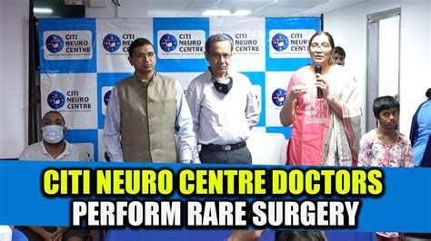 Citi Neuro Centre Doctors Perform Rare Dystonia Surgery | Citi Neuro Centre - YouTube