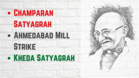 Champaran Satyagraha 1917 | Ahmedabad Mill Strike 1918 | Kheda Satyagraha 1918 - YouTube