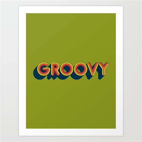 Buy Groovy Art Print by juliawalck. Worldwide shipping available at Society6.com. Just one of ...