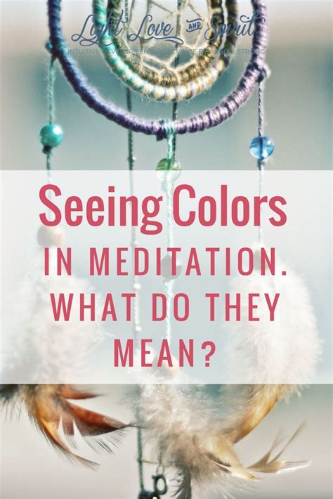 SEEING COLORS IN MEDITATION | What Do The Colors In Meditation Mean? | Buddhist meditation ...