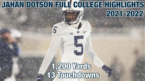 Jahan Dotson Full 2021-2022 College Football Highlights | Penn State Wide Receiver | - Win Big ...