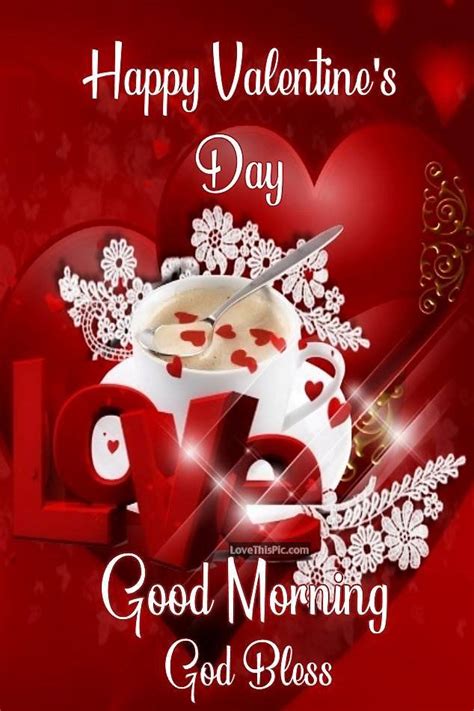 Good Morning God Bless Happy Valentines Day | Happy valentines day ...