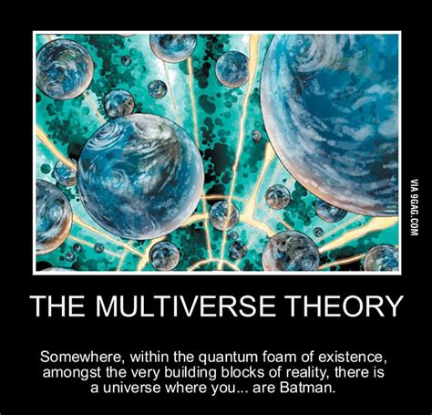 Multiverse theory - 9GAG