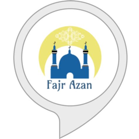 Amazon.com: Fajr Azan : Alexa Skills