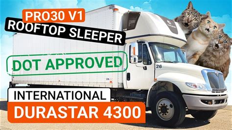 Pro30 V1 Rooftop Sleeper. 26 ft Box Truck: International DuraStar 4300 - YouTube