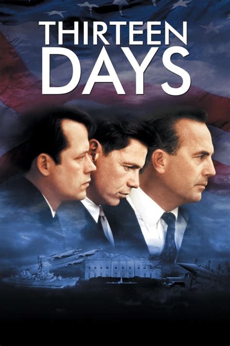 Thirteen Days (2000) — The Movie Database (TMDB)