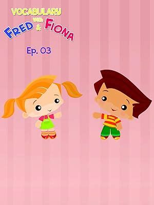 Amazon.com: Vocabulary With Fred And Fiona Episode 3 : BabyFirst ...