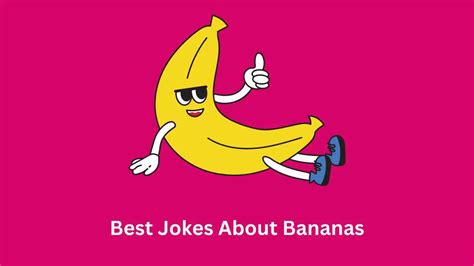 Peel of Laughter: 80+ Best Jokes About Bananas