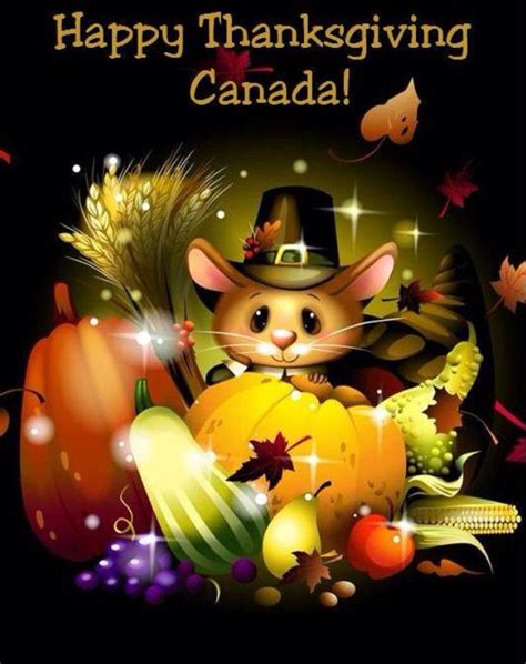 Happy Thanksgiving Canada | Thanksgiving pictures, Happy thanksgiving ...