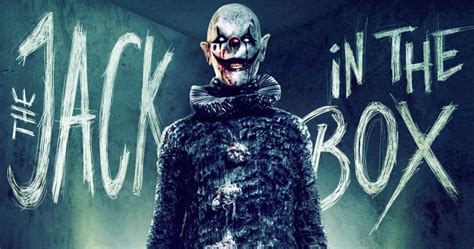 The Jack in the Box, trailer con un payaso de miedo – Fin de la historia