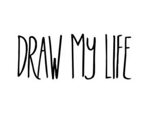 Draw My Life | Know Your Meme