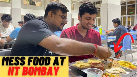 Mess Food IIT Bombay ! Vlog | Special Dinner Tour - YouTube