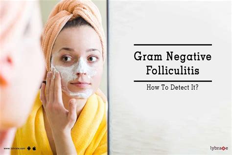 Gram Negative Folliculitis - How To Detect It? - By Dr. Ramanjanayalu | Lybrate