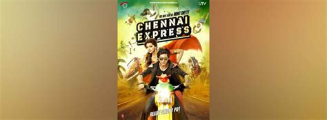 Chennai Express - Movie | Cast, Release Date, Trailer, Posters, Reviews ...