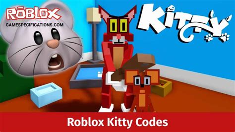 83 Roblox Kitty Codes [March 2024] - Game Specifications