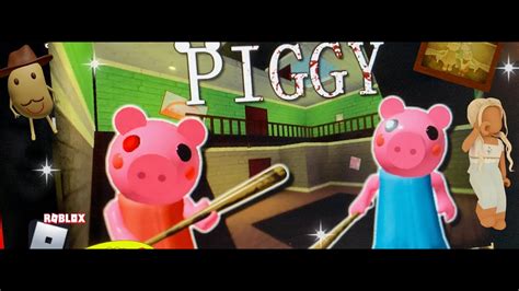 Piggy Roblox Gameplay - YouTube