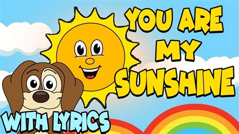 You Are My Sunshine WITH LYRICS | Nursery Rhymes And Kids Songs - YouTube