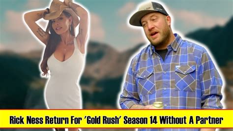 GOLD RUSH - Rick Ness Return For 'Gold Rush' Season 14 Without A ...